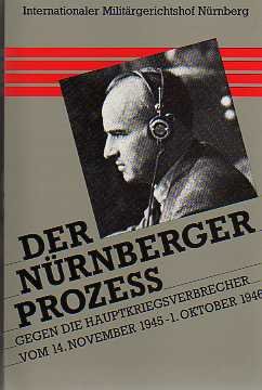 Beispielbild fr Der Prozess gegen die Hauptkriegsverbrecher vor dem Internationalen Militrgerichtshof, Nrnberg, 14. November 1945 - 1. Oktober 1946 ; Bd. 17-18. Ex-Library. zum Verkauf von Yushodo Co., Ltd.