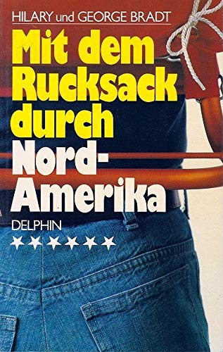 Stock image for Mit dem Rucksack durch Nord-Amerika for sale by Eichhorn GmbH