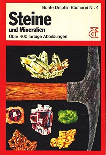 Beispielbild fr Steine und Mineralien. Herbert S. Zim ; Paul Shaffer. Bilder von Raymond Perlman. bers. von W. Matheson. Durchges. von K. Schmidt / Bunte Delphin-Bcherei ; Nr. 4 zum Verkauf von NEPO UG
