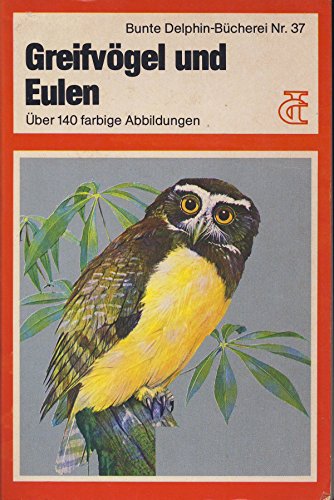 Beispielbild fr Greifv gel und Eulen zum Verkauf von Antiquariat Machte-Buch