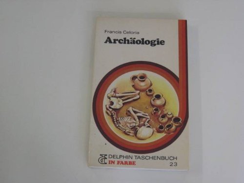 Beispielbild fr Archologie. zum Verkauf von Versandantiquariat Felix Mcke