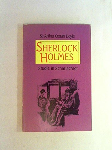 Sherlock Holmes. Studie in Scharlachrot - Doyle, Arthur Conan