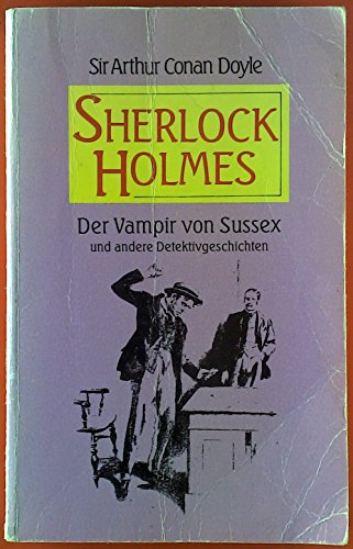 9783773531346: Sherlock Holmes. Der Vampir von Sussex und andere Detektivgeschichten (Livre en allemand)