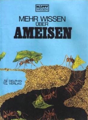 Beispielbild fr Mehr wissen ber Ameisen zum Verkauf von Versandantiquariat Felix Mcke