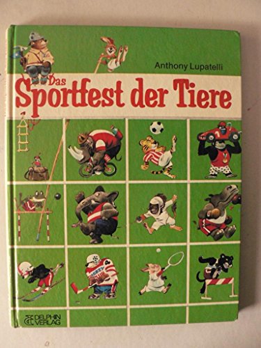 9783773549990: Das Sportfest der Tiere