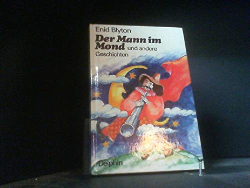 Der Mann im Mond und andere Geschichten; Mit zahlreichen Illustrationen - Aus dem Englischen von ...