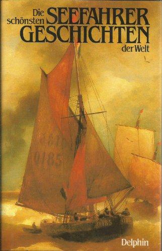 Imagen de archivo de Die sch�nsten Seefahrergeschichten der Welt a la venta por Wonder Book