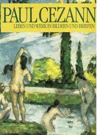 Beispielbild fr Paul Czanne. Leben und Werk in Bildern und Briefen zum Verkauf von medimops