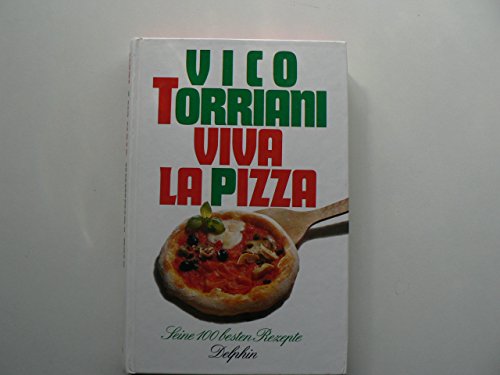 Beispielbild fr Viva la Pizza. Seine 100 besten Rezepte zum Verkauf von medimops