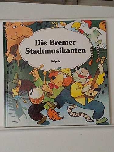Stock image for Die Bremer Stadtmusikanten for sale by SecondSale