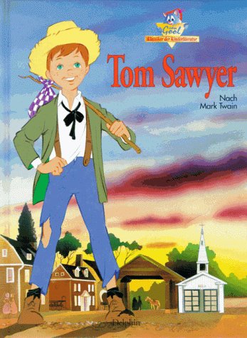 9783773556257: Tom Sawyer