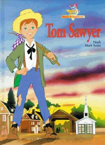 9783773556257: Ausgewhlte Humoristische Schriften. 1. Tom Sawyer