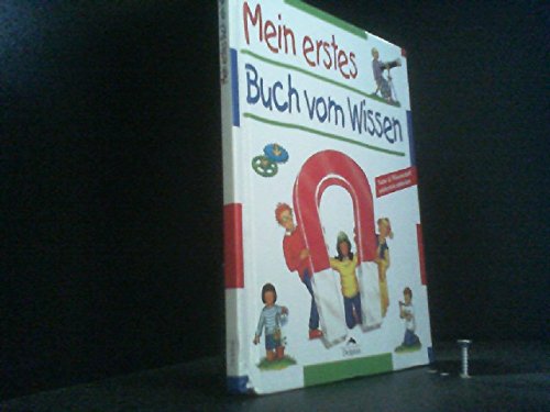 Beispielbild fr Mein erstes Buch vom Wissen. zum Verkauf von Ammareal