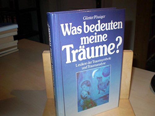 9783773578723: Was bedeuten meine Trume, Lexikon der Traum-Symbole und Traumanalyse,