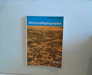 Beispielbild fr Wirtschaftsgeographie zum Verkauf von Bernhard Kiewel Rare Books