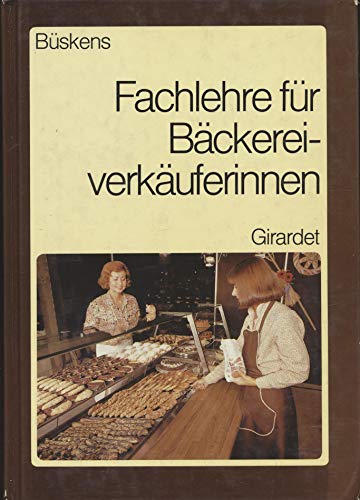 9783773622969: Fachlehre fr Bckereiverkuferinnen