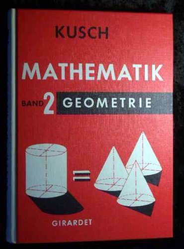 Mathematik Bd. 2: Geometrie - Lothar, Kusch