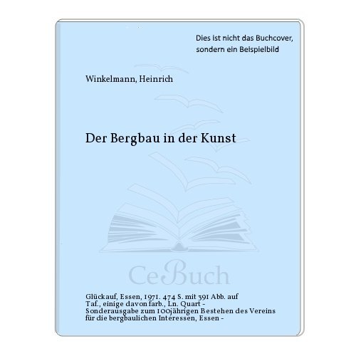 Stock image for Der Bergbau in der Kunst. for sale by medimops