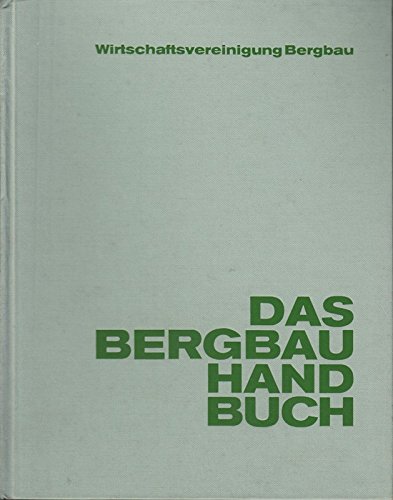 Imagen de archivo de Das Bergbau Handbuch a la venta por medimops