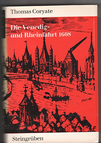 Stock image for Die Venedig-und Rheinfahrt A.D. 1608. for sale by medimops