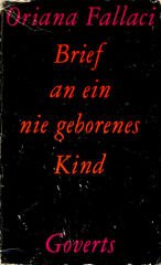 Beispielbild fr Brief an ein nie geborenes Kind. Aus dem Italienischen von Heinz Riedt. Originaltitel: Lettera a un bambino mai nato. zum Verkauf von BOUQUINIST