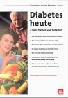 9783774107823: Diabetes heute, mehr Freiheit und Sicherheit (Livre en allemand)