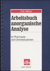 9783774108141: Arbeitsbuch qualitative anorganische Analyse fr Pharmazie- und Chemiestudenten (Livre en allemand)