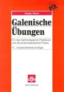 Beispielbild fr Galenische bungen: Fr das technologische Praktikum und die pharmazeutische Praxis zum Verkauf von medimops