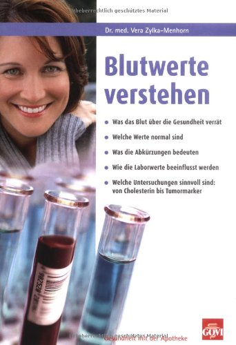 Blutwerte verstehen - Vera Zylka Menhorn