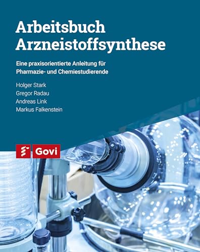 Stock image for Arbeitsbuch organisch-chemische Synthese: fr Pharmazie- und Chemiestudenten for sale by Revaluation Books