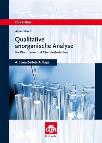 Beispielbild fr Arbeitsbuch qualitative anorganische Analyse fr Pharmazie- und Chemiestudenten zum Verkauf von medimops