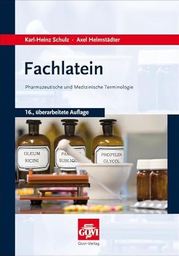 Stock image for Fachlatein - Ein Lehr- und Handbuch fr Pharmaziestudenten, PTA, PKA und Drogisten for sale by Agapea Libros