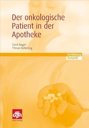 Beispielbild fr Der onkologische Patient in der Apotheke zum Verkauf von medimops