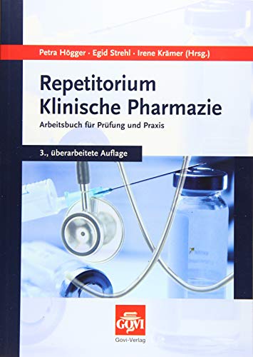 Beispielbild fr Repetitorium Klinische Pharmazie: Arbeitsbuch fr Prfung und Praxis Pharmakokinetik Pharmakogenetik Klinische Studien Methoden der Pharmazeutischen Betreuung Klinische Ernhrung Palliativmedizin Approbationsordnung Apotheker Staatsexamen pharmakokinetische Formelsammlung statistische Signifikanztests Pharmazeuten Pharmakologie Pharmakotherapie Medizin Pharmazie PTA PKA Govi Klinische Ernhrung Klinische Pharmazie Palliativmedizin Patientenorientierte Pharmazie Handbuch Lehrbuch Pharmazie PrfungsvorbereitungPetra Hgger, Egid Strehl, Irene Krmer (Herausgeber) zum Verkauf von BUCHSERVICE / ANTIQUARIAT Lars Lutzer