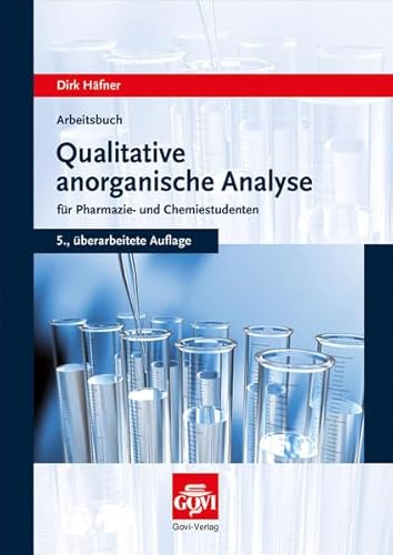 Beispielbild fr Arbeitsbuch qualitative anorganische Analyse: fr Pharmazie- und Chemiestudenten zum Verkauf von medimops