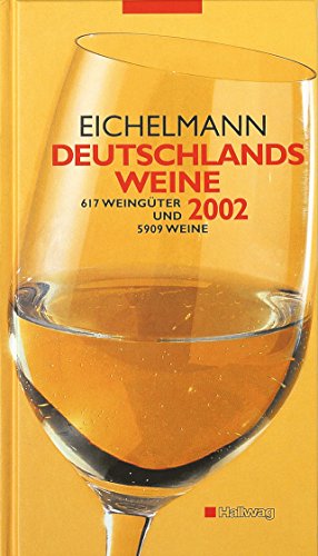 Beispielbild fr Deutschlands Weine 2002 zum Verkauf von Versandantiquariat Felix Mcke