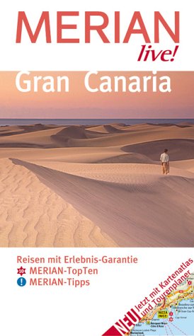 Gran Canaria: Reisen mit Erlebnis-Garantie - Liebermann, Martin (Verfasser)