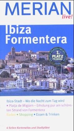 Ibiza, Formentera. Merian live - Schmid, Niklaus