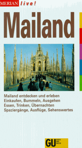 Mailand. Merian live