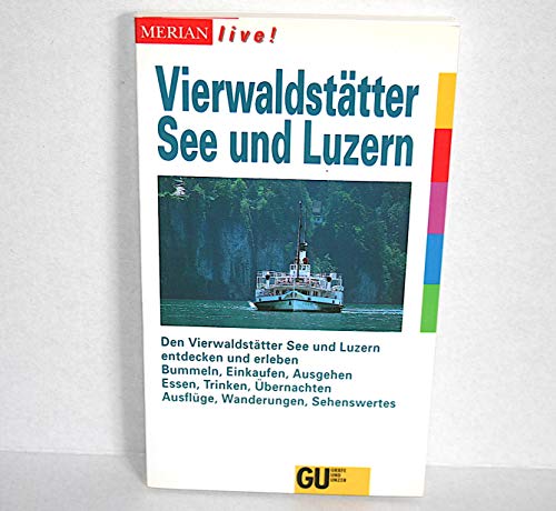 9783774203761: Merian live!, Vierwaldsttter See und Luzern (Livre en allemand)