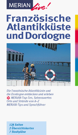 Beispielbild fr Merian live!, Franzsische Atlantikkste und Dordogne zum Verkauf von medimops