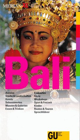 9783774204348: Bali. Anreise, Stdte & Landschaften, Hotels, Sehenswertes, Museen & Galerien, Essen & Trinken, Einkaufen, Feste, Workshops, Sport & Freizeit, Kinder, Routen & Touren. Sprachfhrer