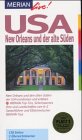 Stock image for Merian live!, USA, New Orleans und der alte Sden for sale by Versandantiquariat Felix Mcke