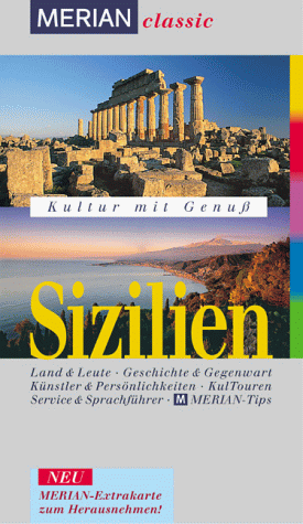 Beispielbild fr Merian classic. Sizilien - Kultur mit Genuss. zum Verkauf von Online-Buchversand  Die Eule