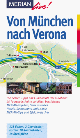 Merian live!, Von München nach Verona - Weindl, Georg