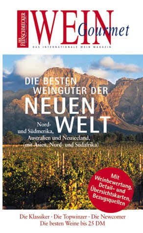 9783774207493: Der Feinschmecker / Wein Gourmet. Wein- Guide Neue Welt