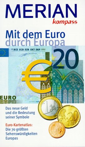 Imagen de archivo de Mit dem Euro durch Europa a la venta por WorldofBooks