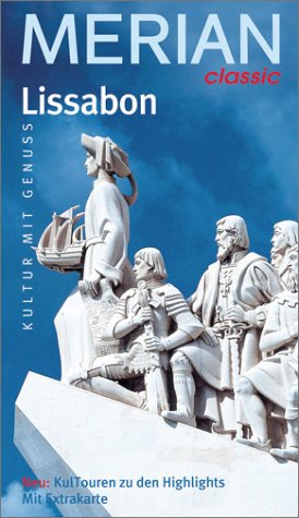 Beispielbild fr Merian classic, Lissabon von Dexheimer, Brigitte; Hüller, Annette zum Verkauf von Nietzsche-Buchhandlung OHG