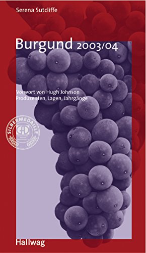 Beispielbild fr Burgund 2003/04: Produzenten, Lagen, Jahrgnge ber 600 Produzenten und ihre Weine (Die Taschenfhrer) zum Verkauf von medimops