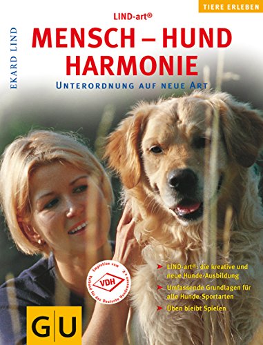 Imagen de archivo de Mensch - Hund - Harmonie. Unterordnung auf neue Art a la venta por medimops